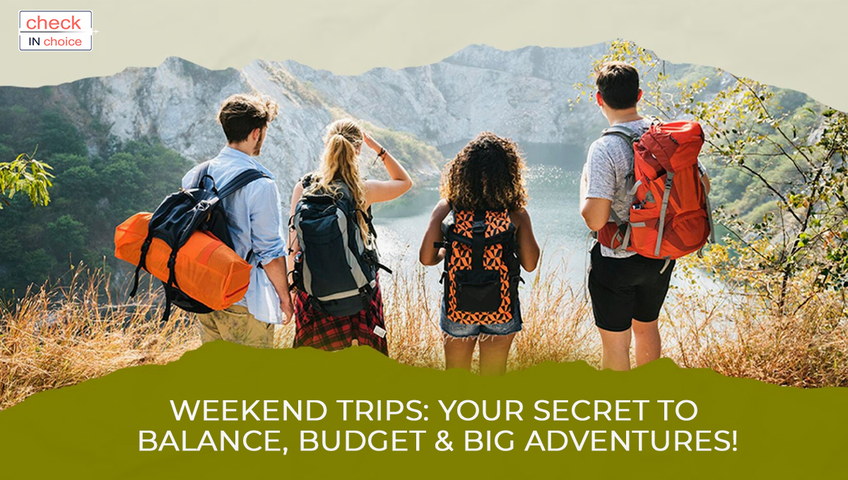 weekend trips